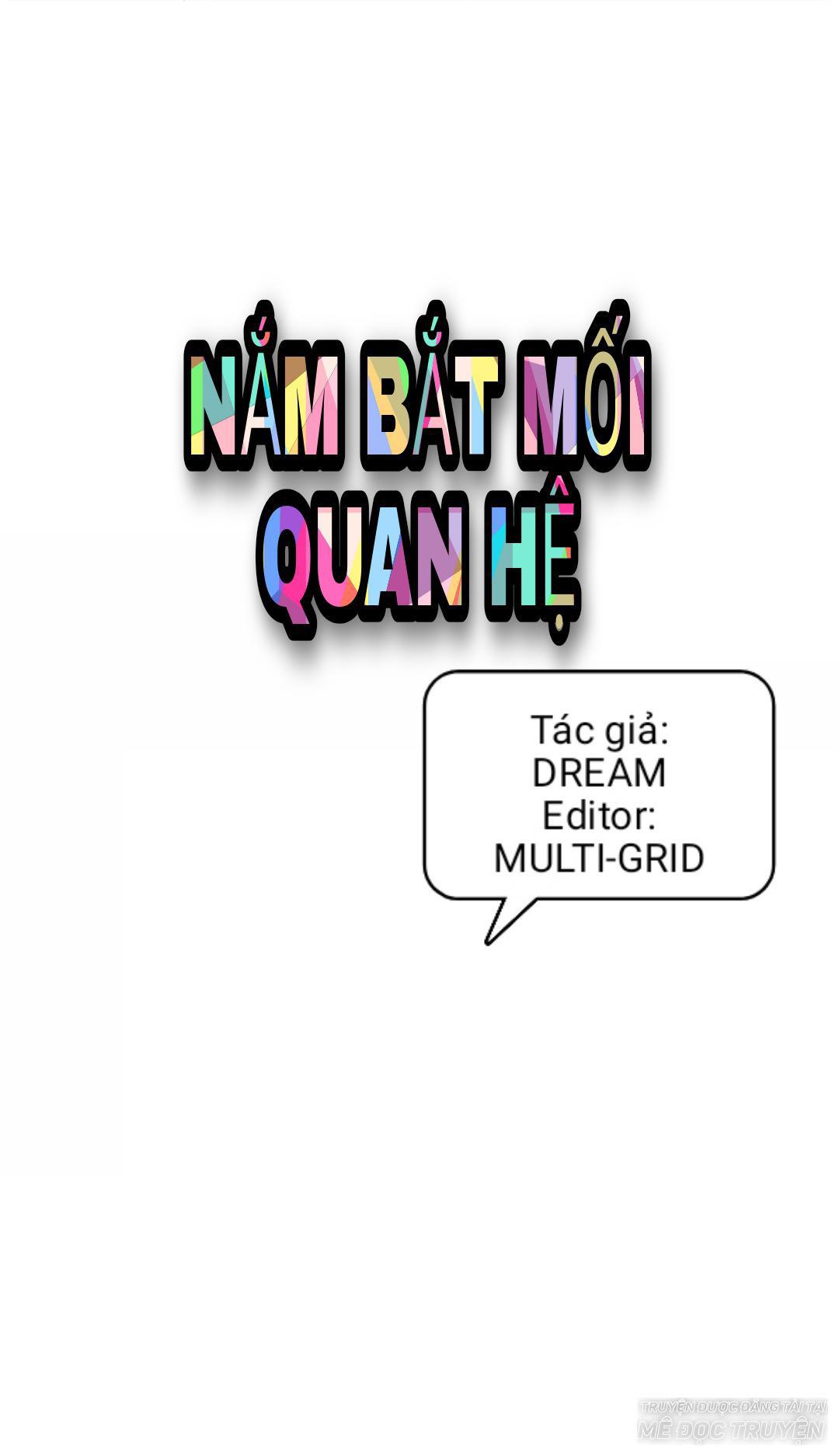 Nắm Bắt Mối Quan Hệ Chapter 1 - Trang 1