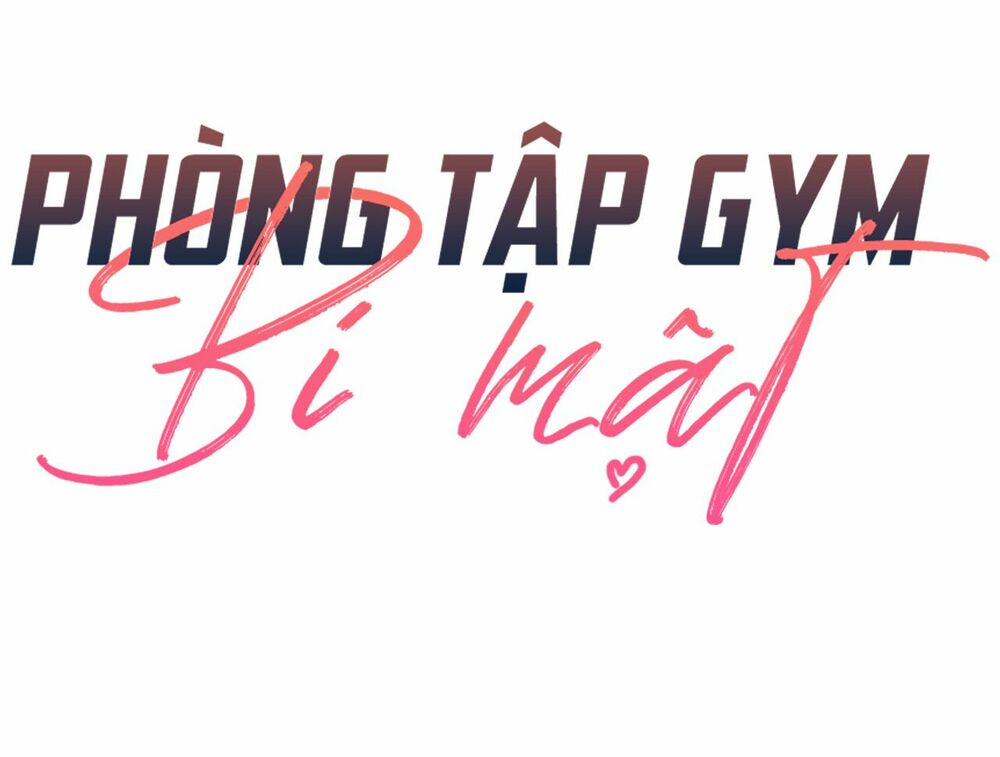 Phòng Tập Gym Bí Mật Chapter 17 - Trang 45