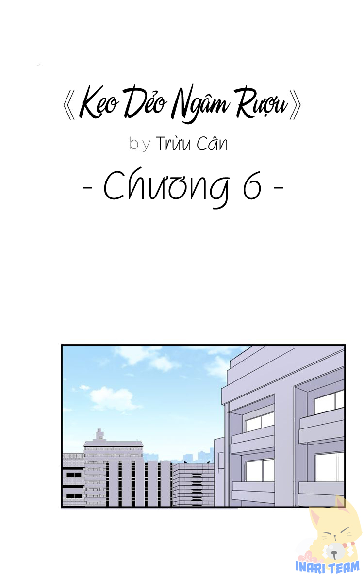 Kẹo Mềm Tẩm Rượu Chapter 6 - Trang 3