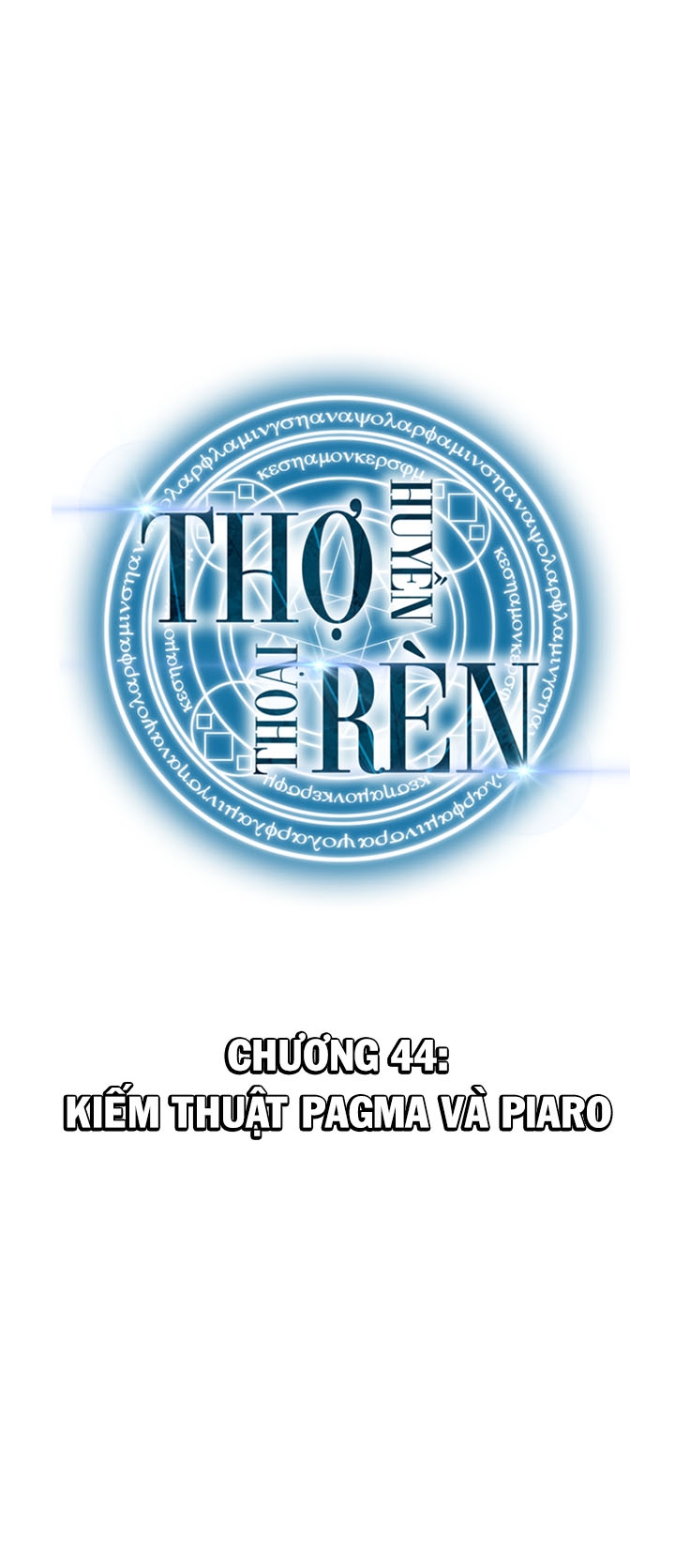 Thợ Rèn Huyền Thoại Chapter 44 - Trang 10