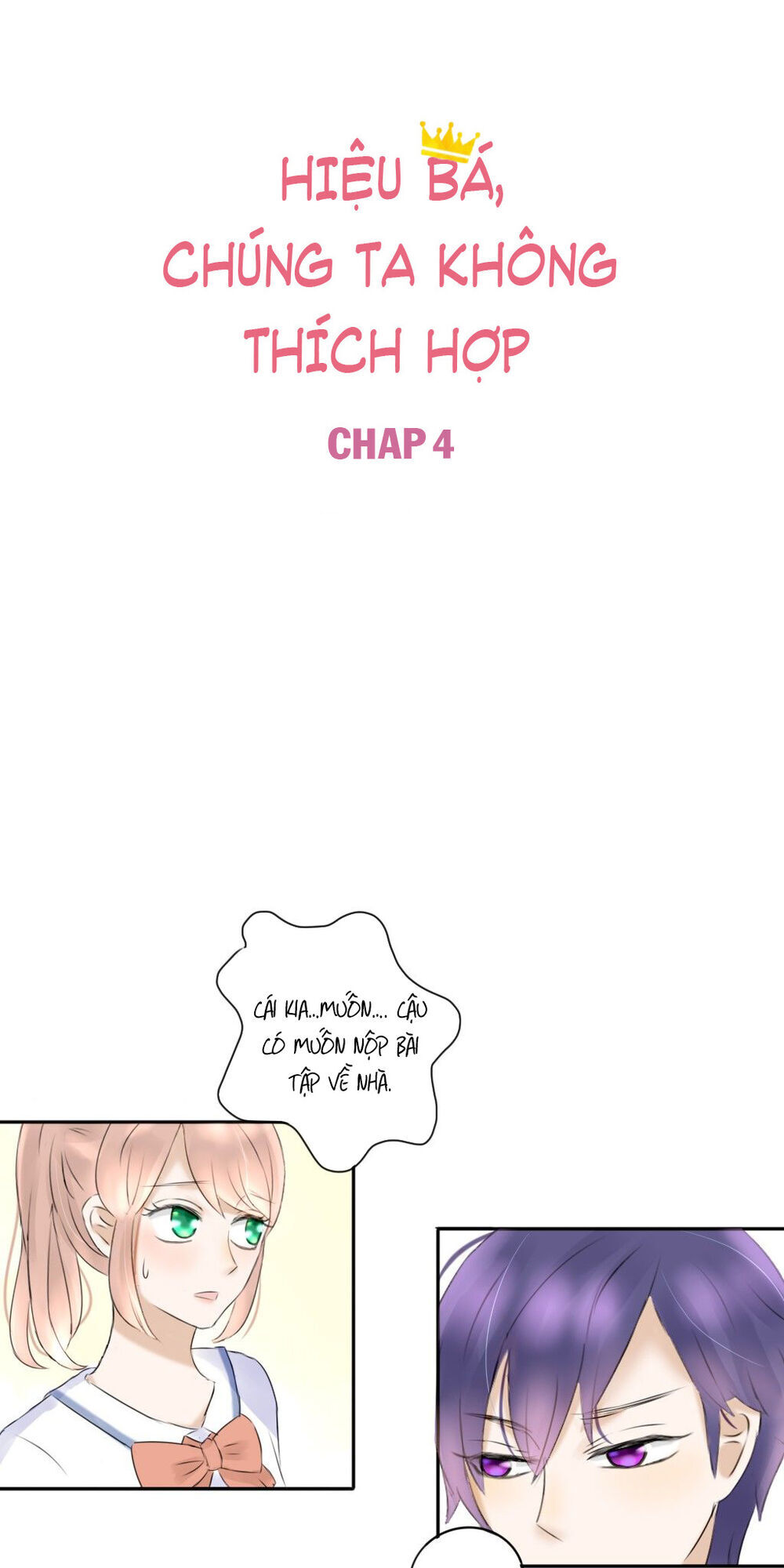 Hiệp Bá, Chúng Ta Không Phù Hợp Chapter 4 - Trang 1