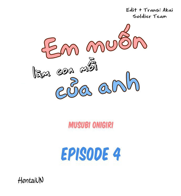 Em Muốn Làm Con Mồi Của Anh Chapter 4 - Trang 2