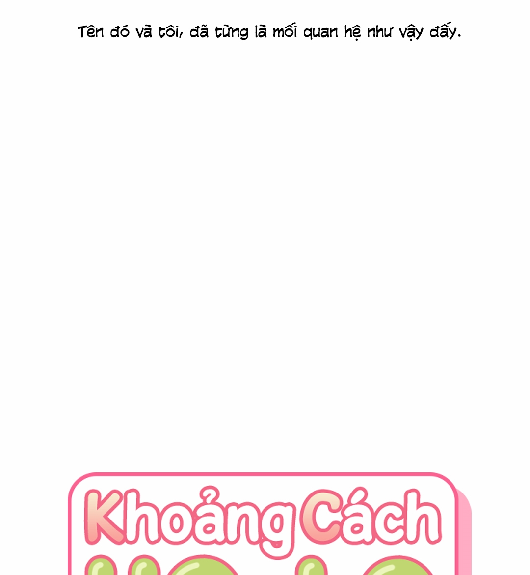 Khoảng Cách Xa Lạ Chapter 3 - Trang 16