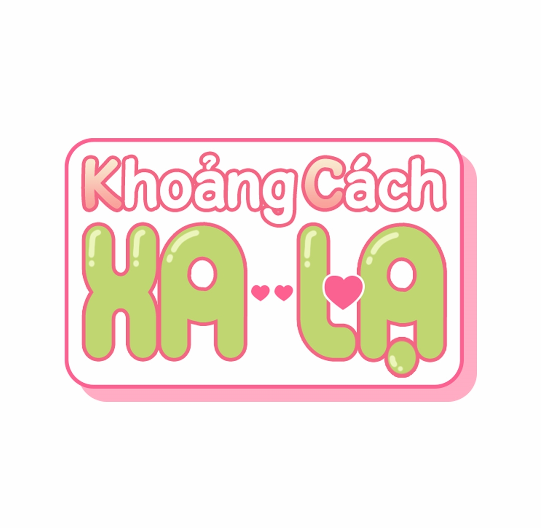 Khoảng Cách Xa Lạ Chapter 4 - Trang 1