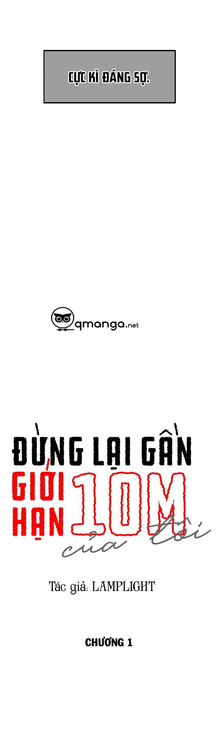 Đừng Lại Gần Giới Hạn 10m Của Tôi Chapter 1 - Trang 5