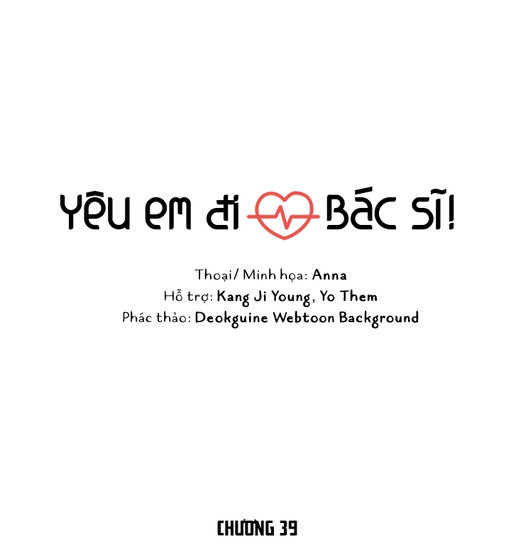 Yêu Em Đi, Bác Sĩ! Chapter 39 - Trang 11