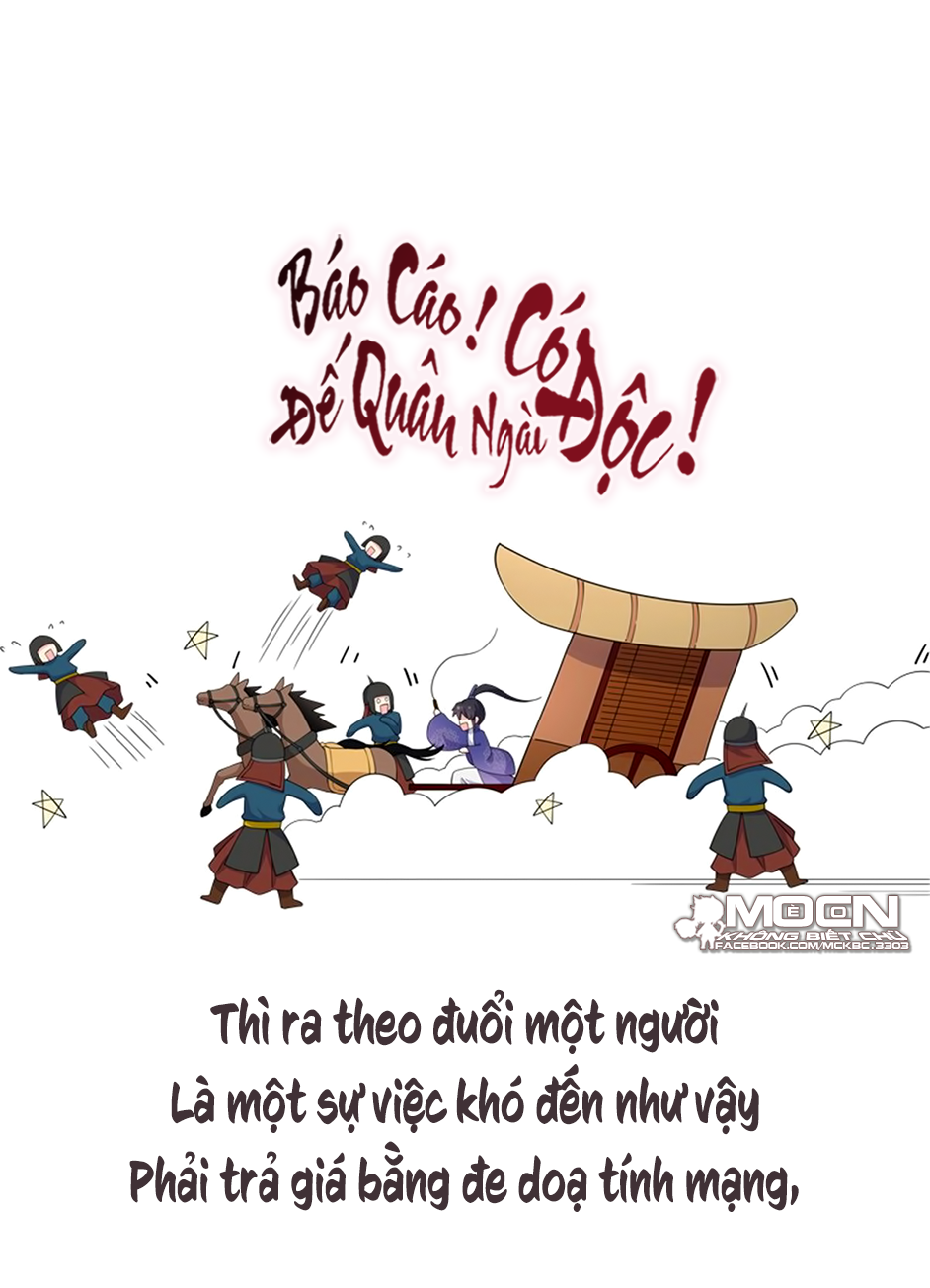 Báo Cáo! Đế Quân Ngài Có Độc! Chapter 56 - Người Đâu Hả !Hoàng Thượng Bị Ức Hiếp Rồi ! - Trang 26