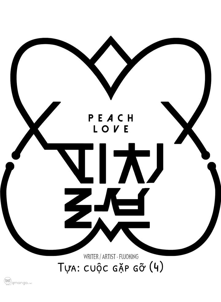 Peach Love (Đại Ca Học Đường Và Quân Đoàn Love) Chapter 4 - Trang 5