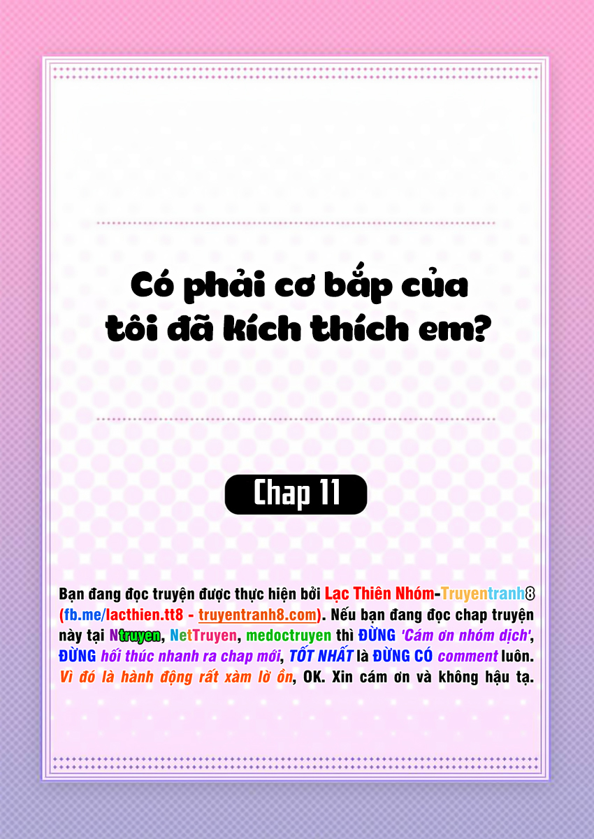 Có Phải Cơ Bắp Của Tôi Đã Kích Thích Em? Chapter 11 - Trang 4