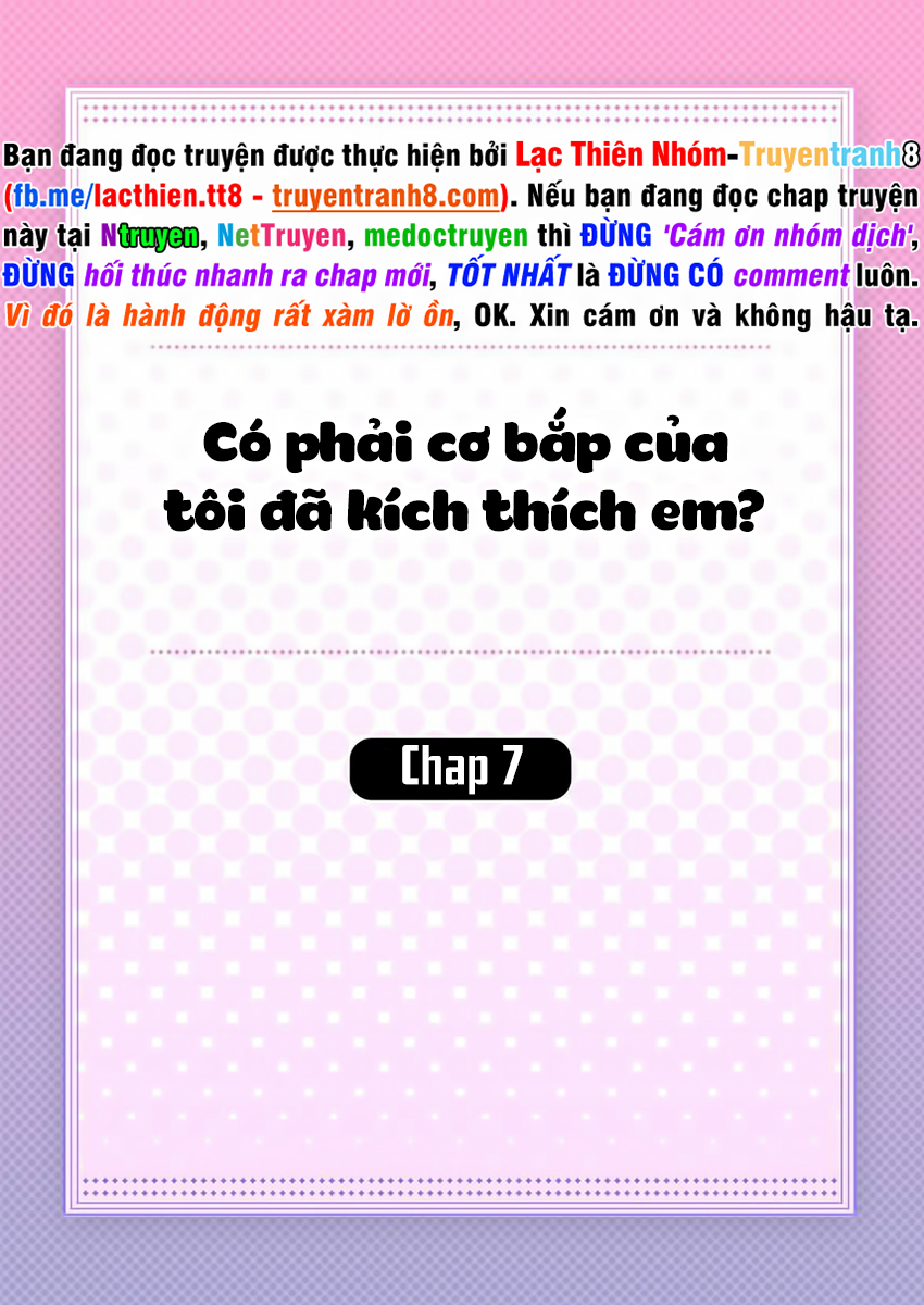 Có Phải Cơ Bắp Của Tôi Đã Kích Thích Em? Chapter 7 - Trang 3