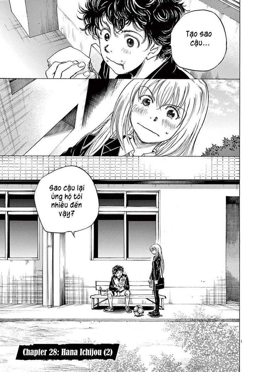 Ao Ashi (Siêu Phẩm Manga Bóng Đá) Chapter 28: Hana Ichijou (2) - Trang 1