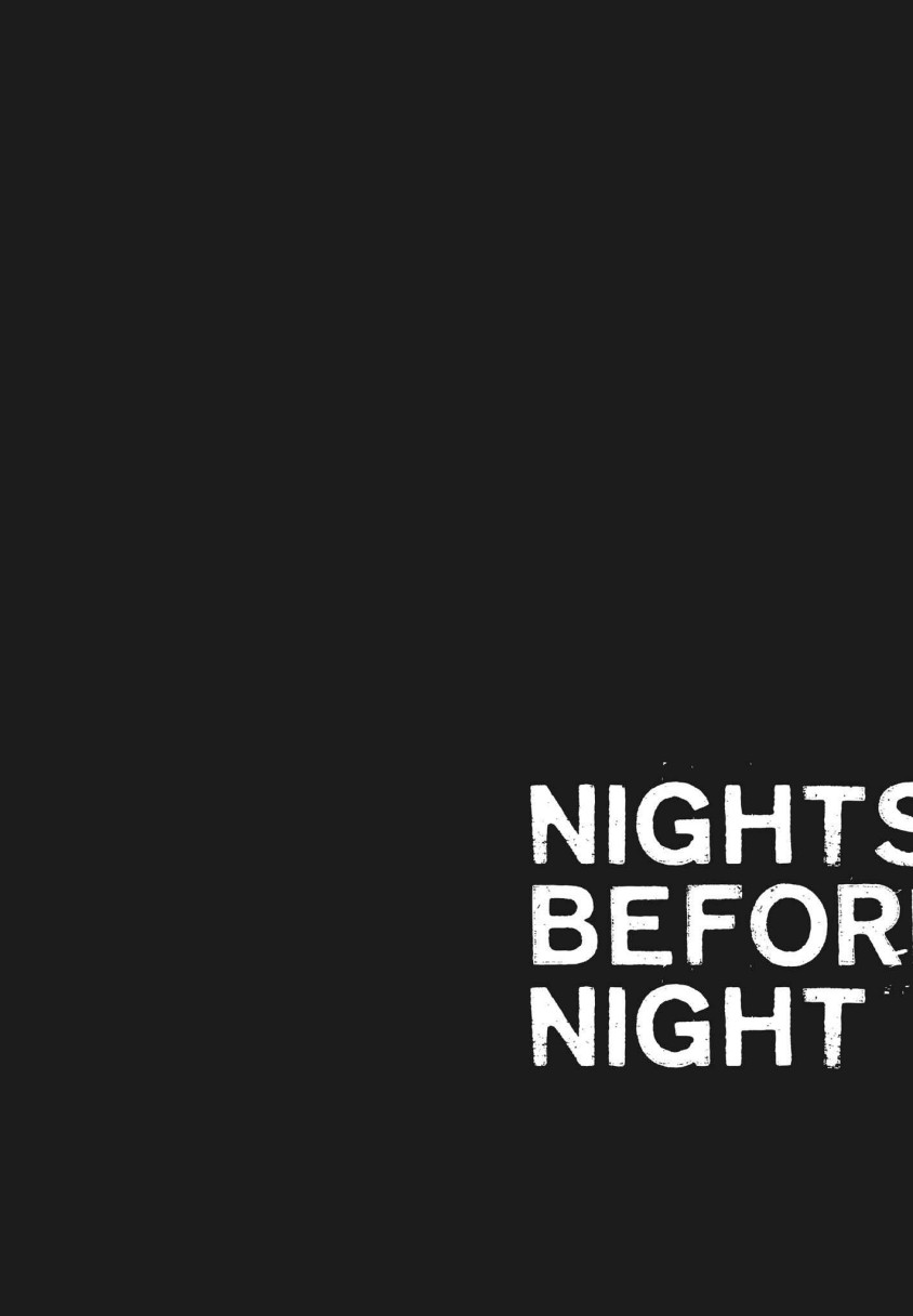 Nights Before Night (Đêm Cũ) Chapter 6 - Trang 2