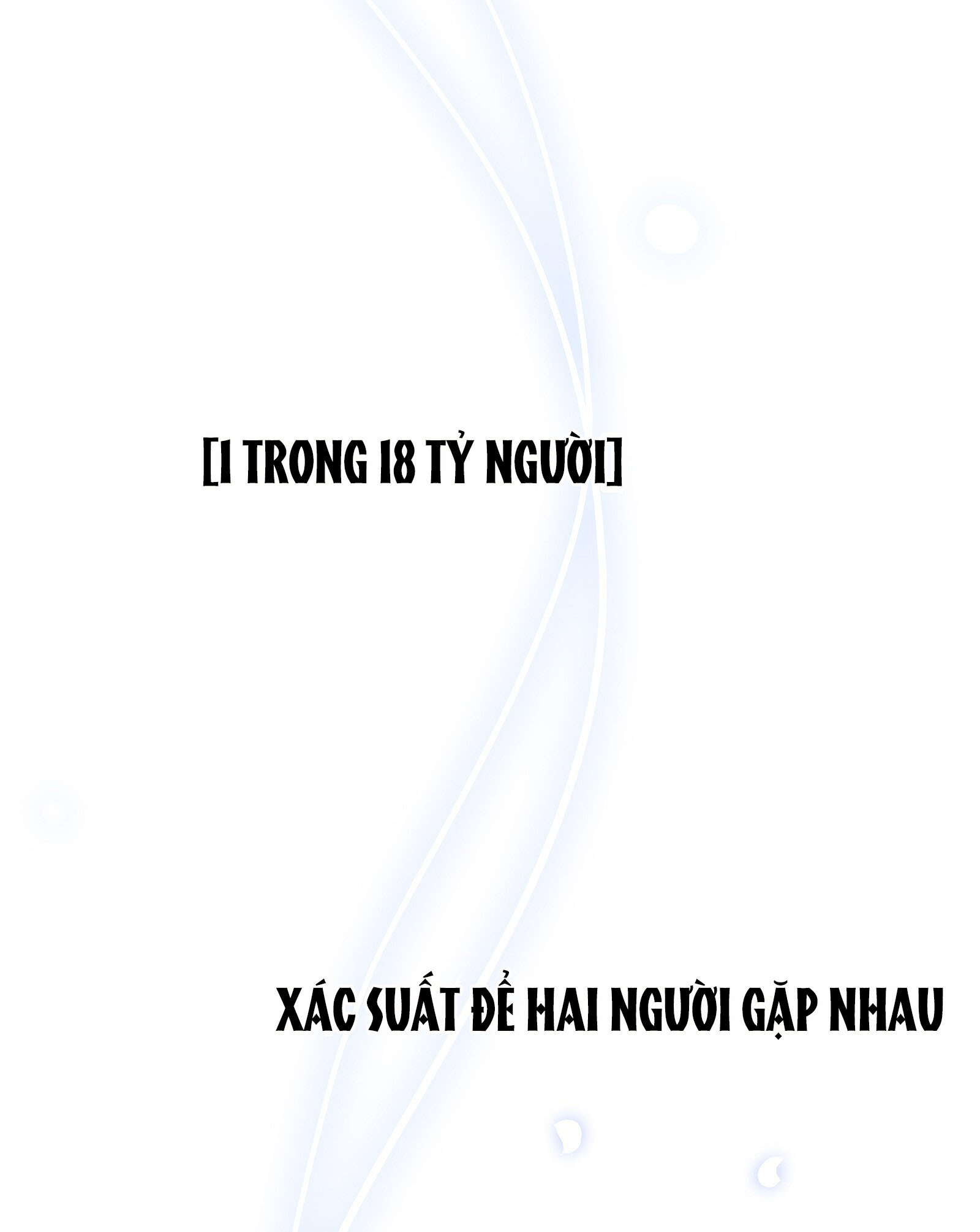 Chuyên Chúc Thâm Ái Chapter 0 - Trang 2