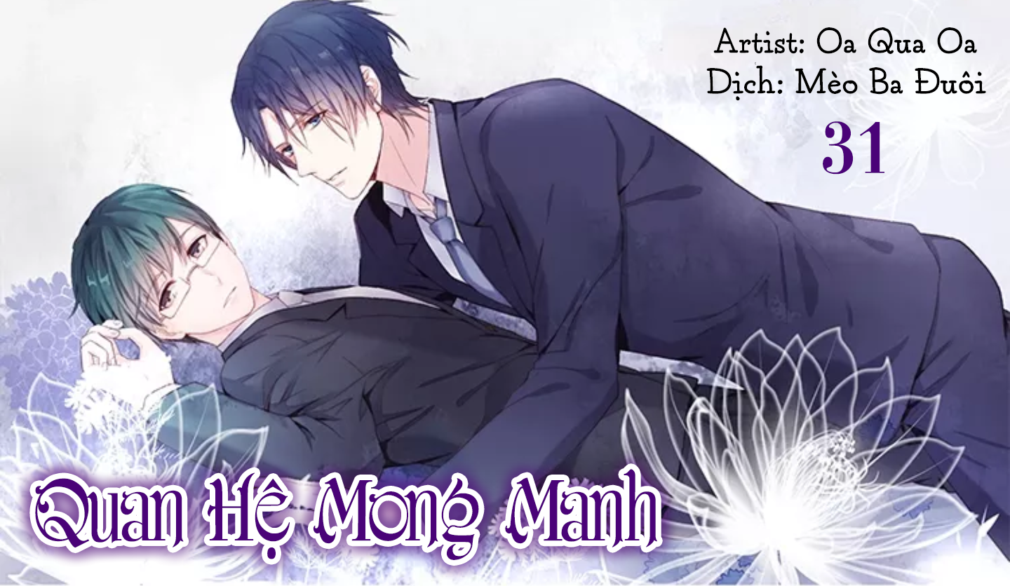 Quan Hệ Mong Manh Chapter 31 - Trang 1