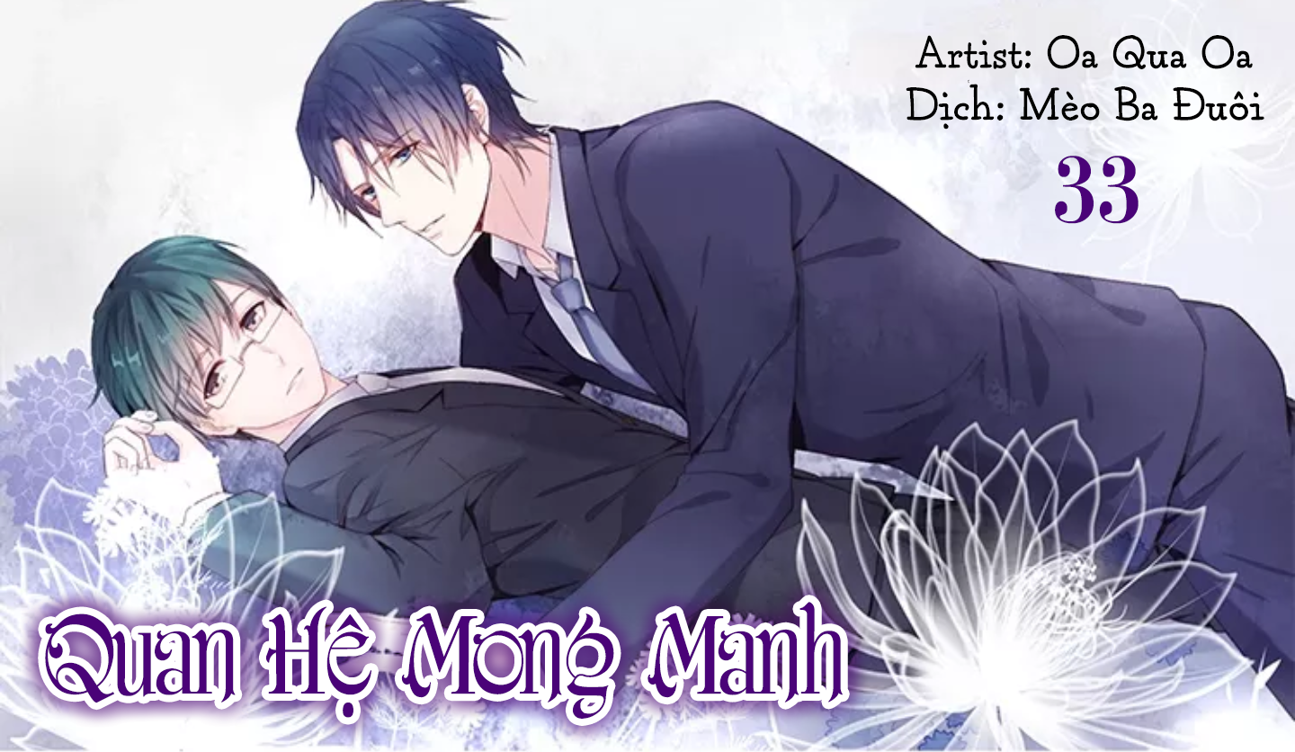 Quan Hệ Mong Manh Chapter 33 - Trang 1