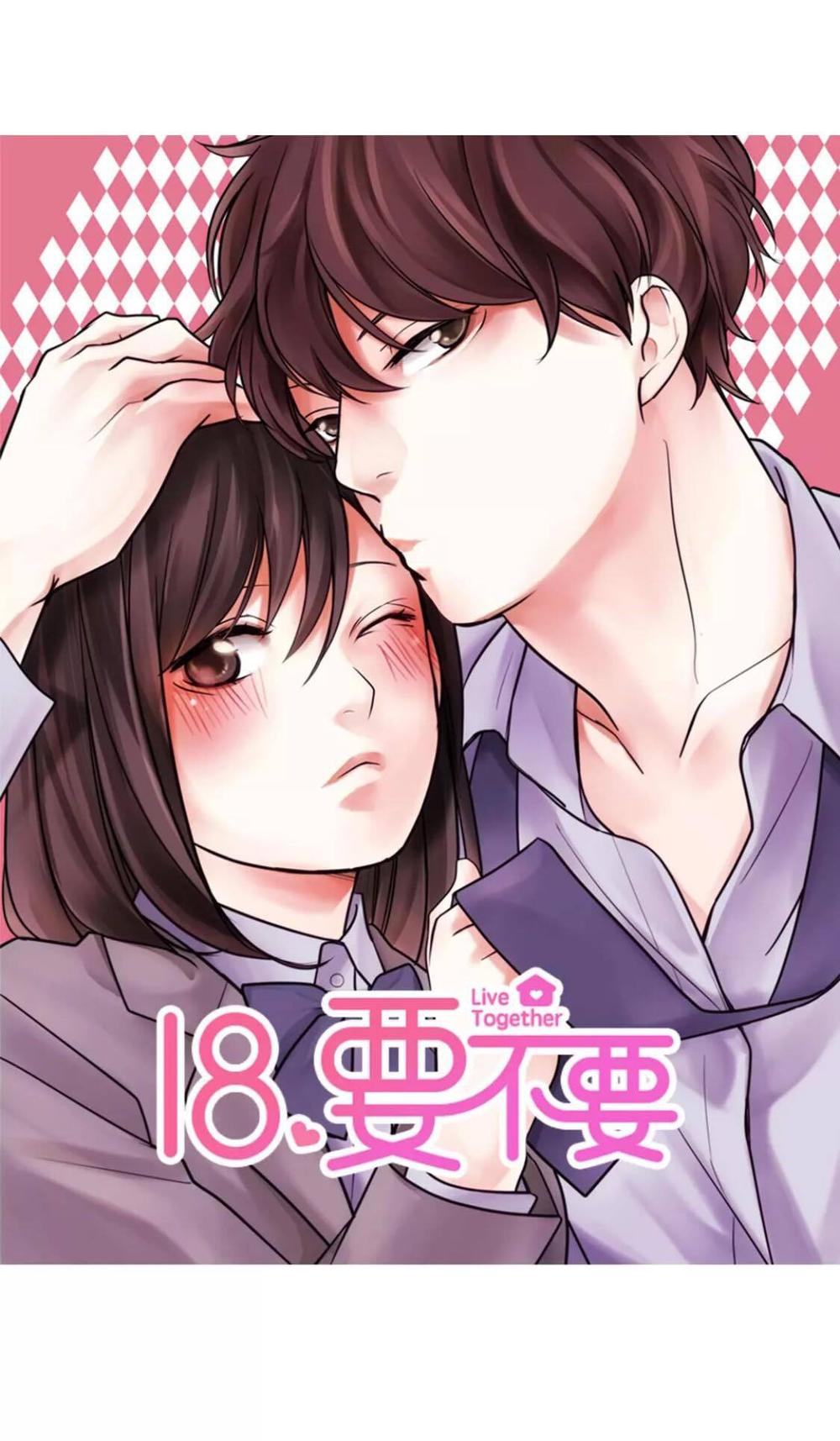 18, Sống Chung Với Nhau Chapter 2 - Trang 1