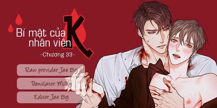 Bí Mật Của Nhân Viên K Chapter 33 - Trang 3