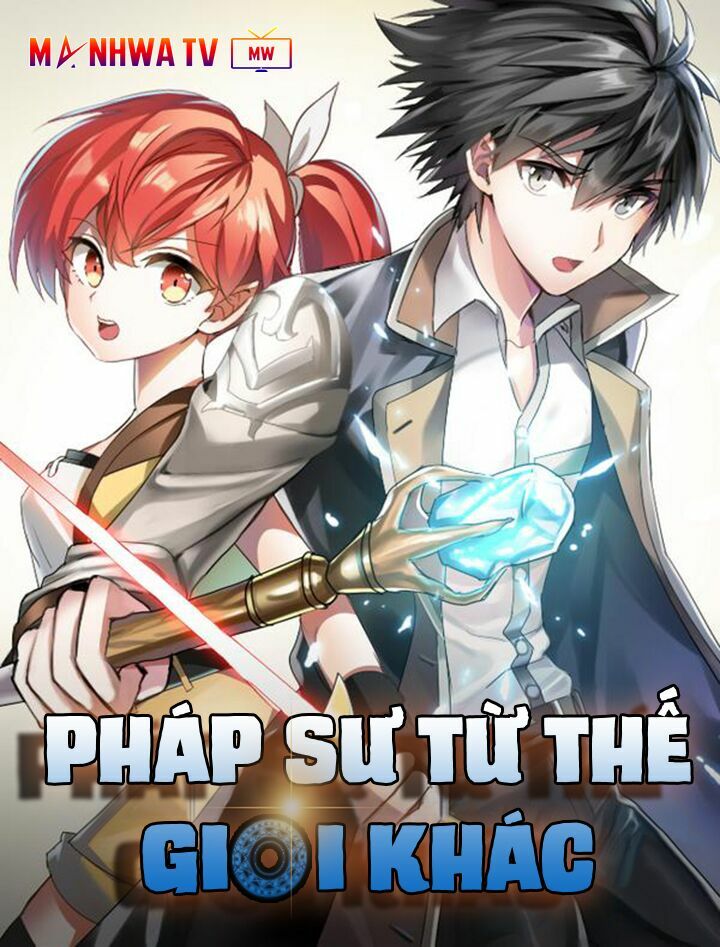 Pháp Sư Từ Thế Giới Khác Chapter 0 - Trang 3