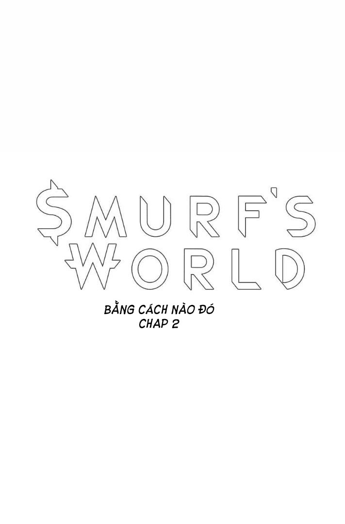 Smurf's World Chapter 2 - Trang 2