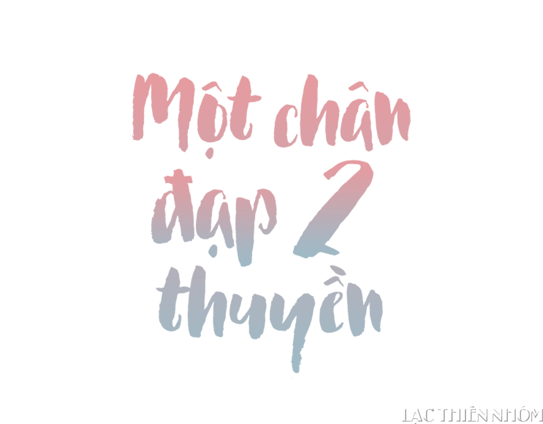 Một Chân Đạp 2 Thuyền Chapter 3 - Trang 2