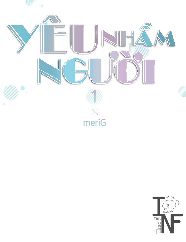 Yêu Nhầm Người Chapter 1 - Trang 6