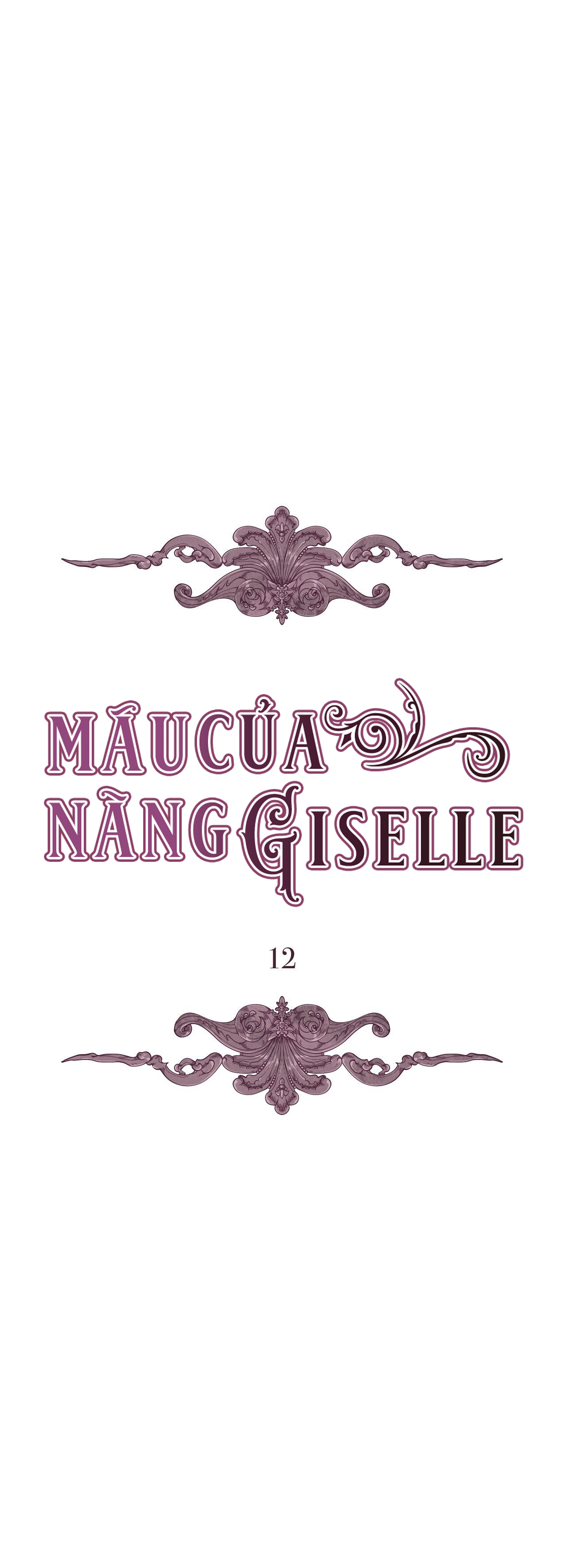 Máu Của Nàng Giselle Chapter 12 - Trang 5