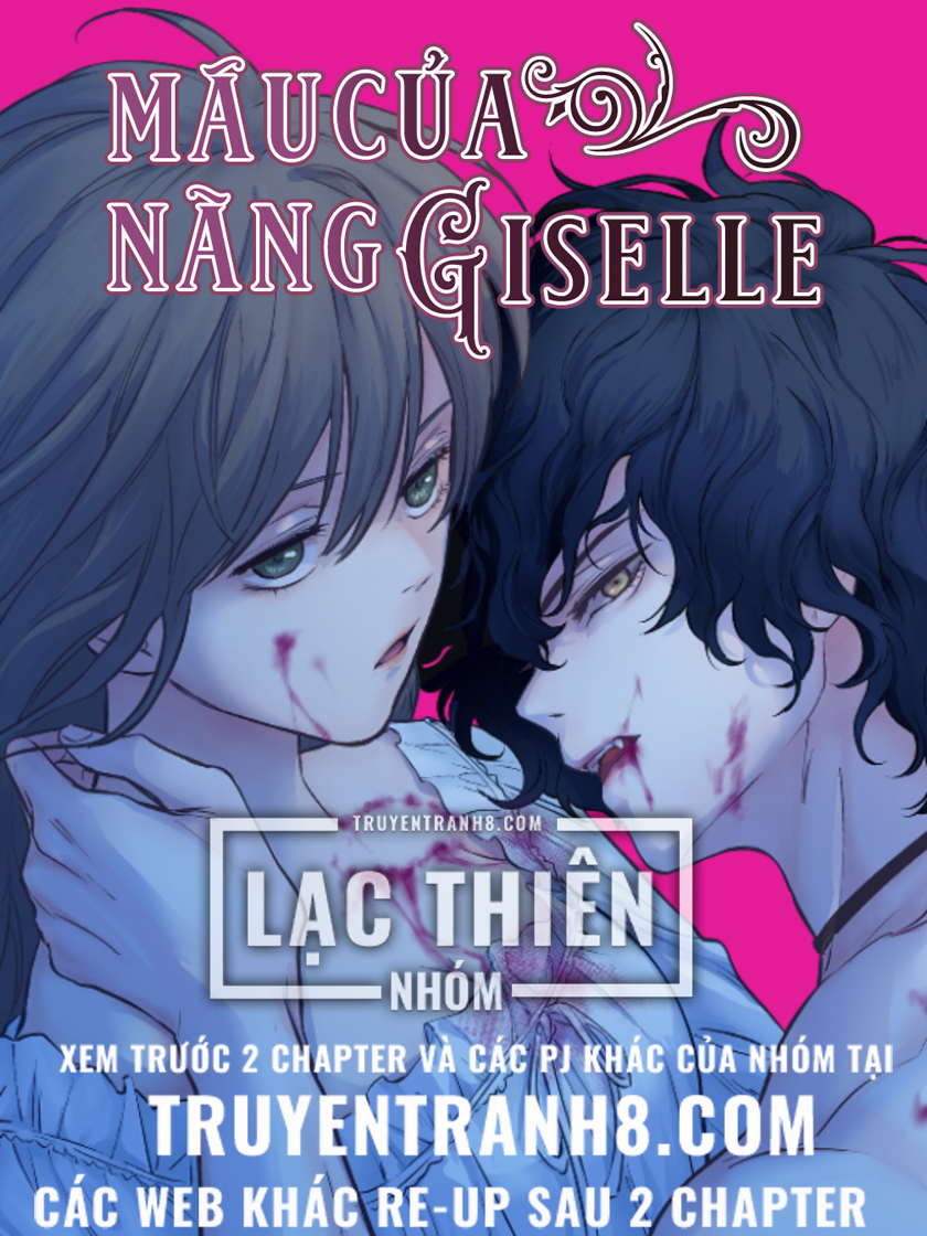 Máu Của Nàng Giselle Chapter 2 - Trang 2