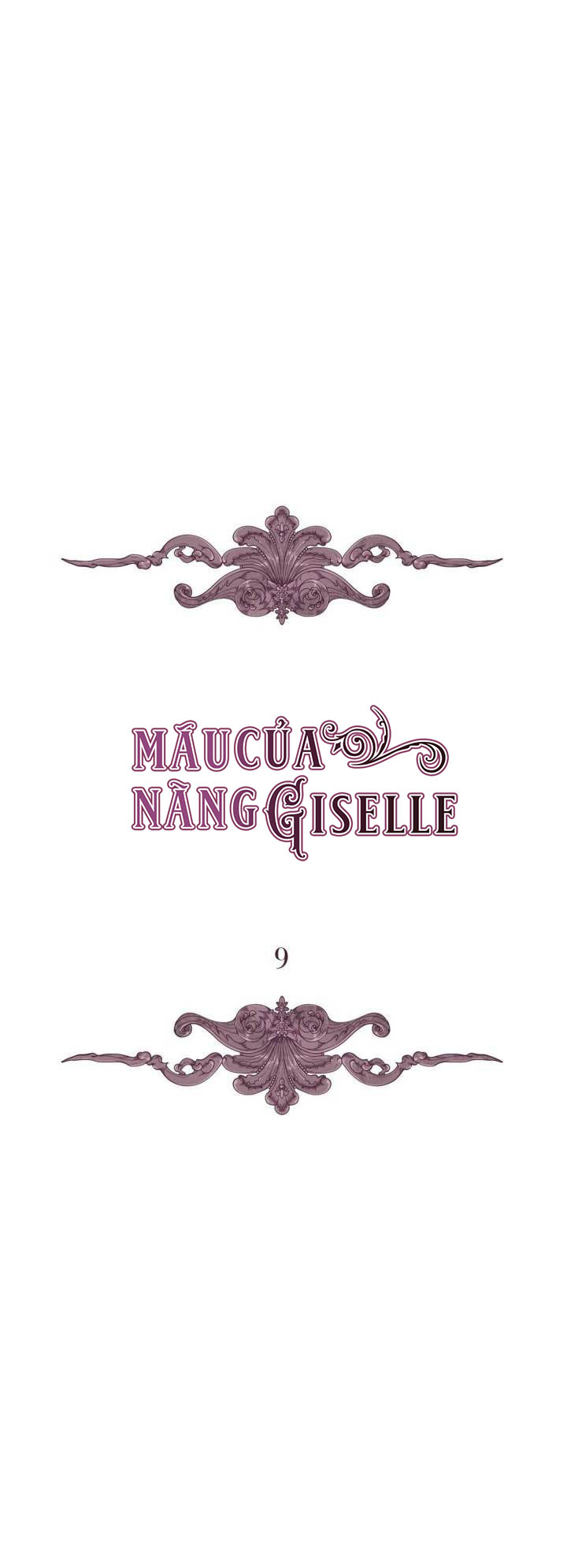 Máu Của Nàng Giselle Chapter 9 - Trang 3