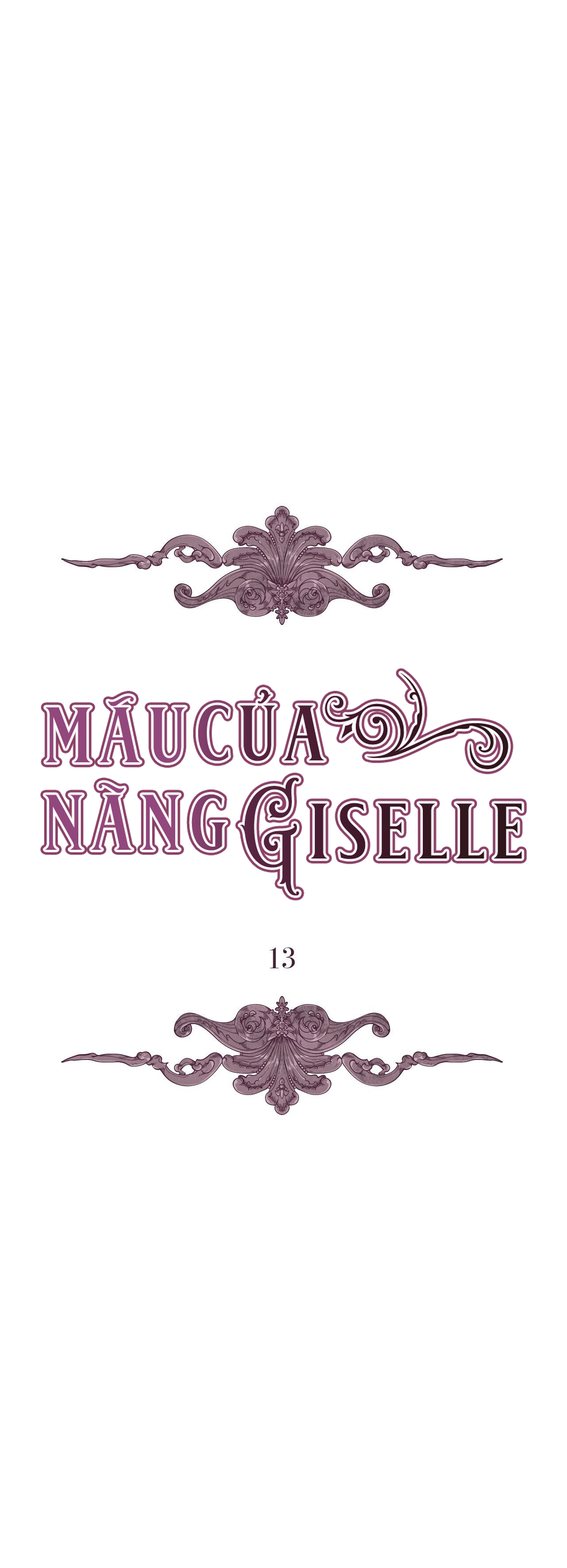 Máu Của Nàng Giselle Chapter 13 - Trang 3