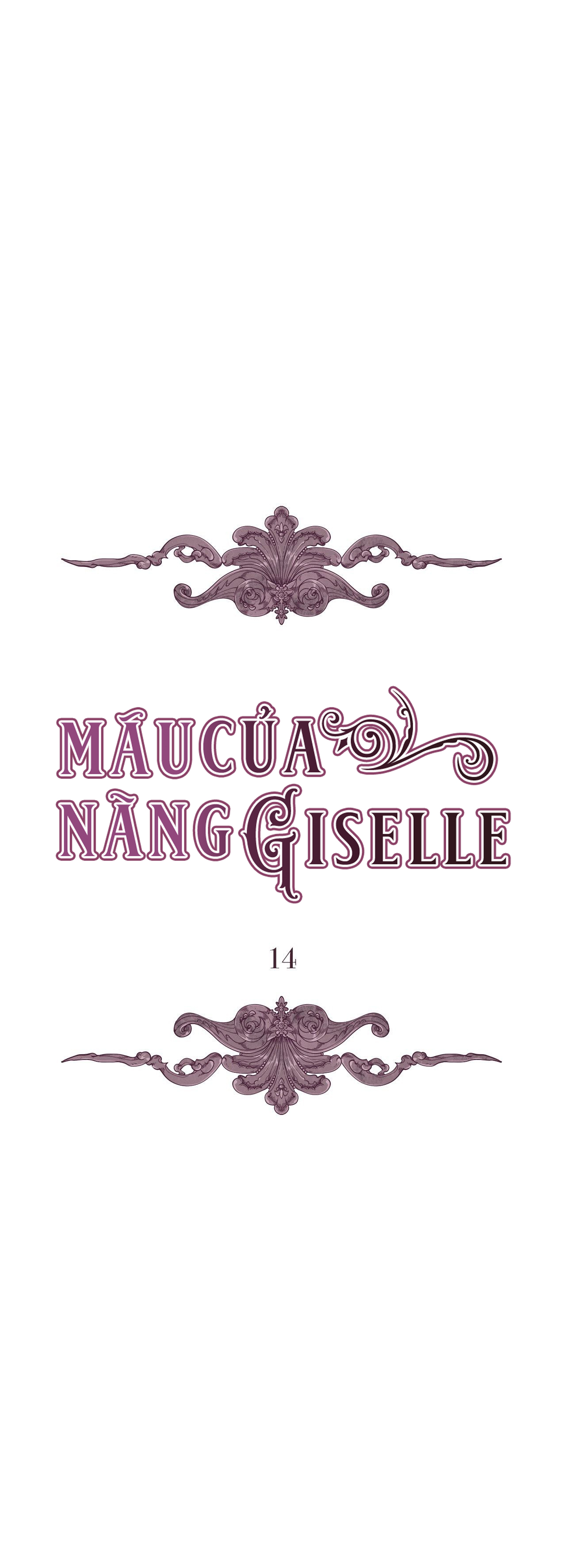 Máu Của Nàng Giselle Chapter 14 - Trang 14