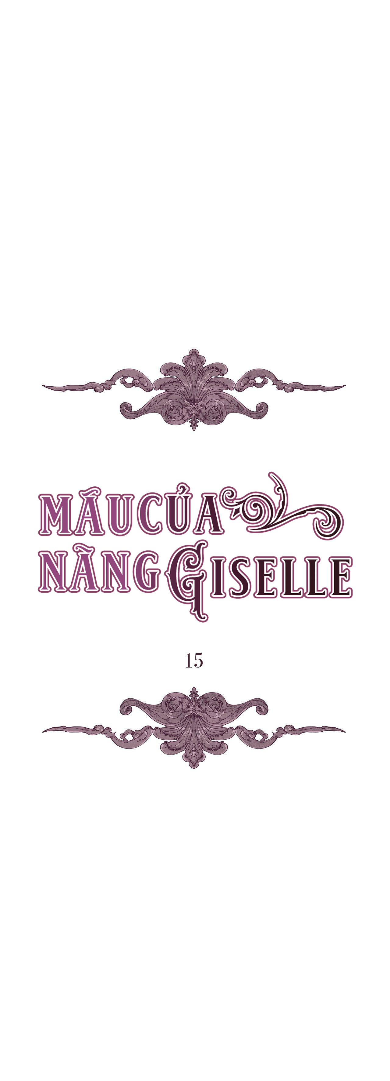 Máu Của Nàng Giselle Chapter 15 - Trang 6