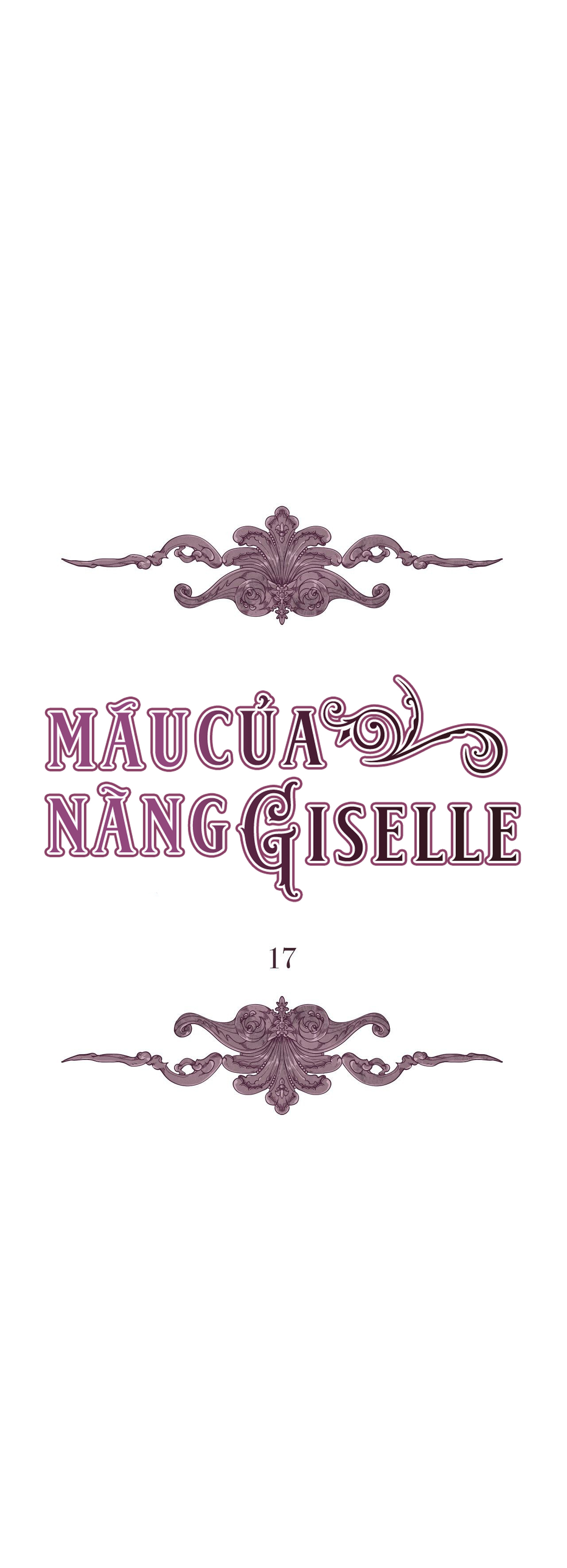 Máu Của Nàng Giselle Chapter 17 - Trang 3