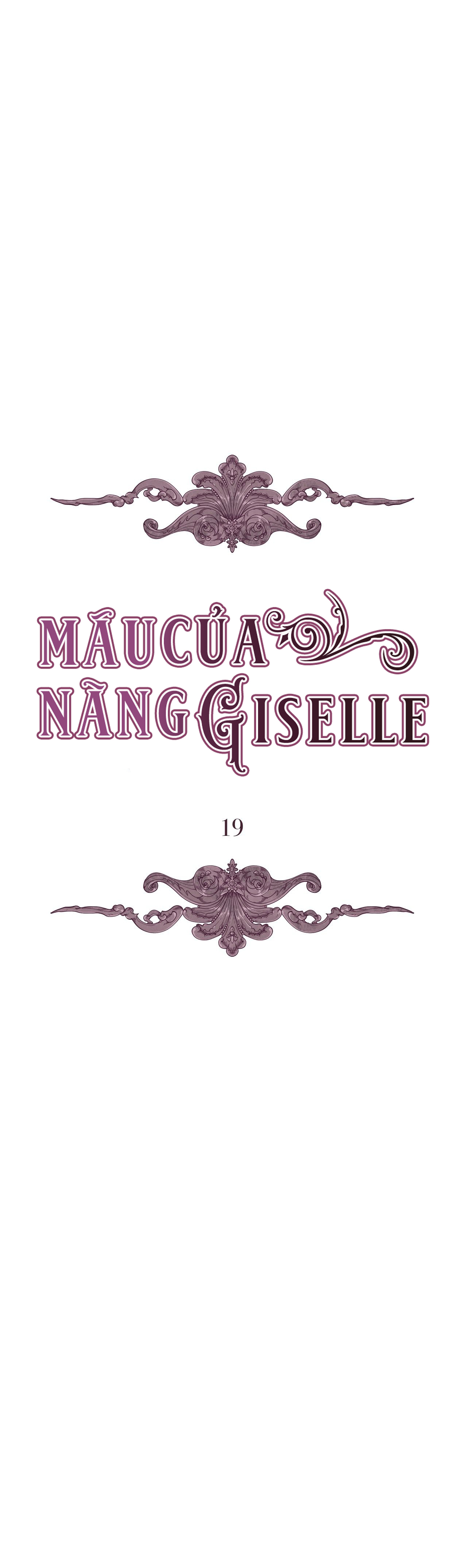 Máu Của Nàng Giselle Chapter 20 - Trang 3