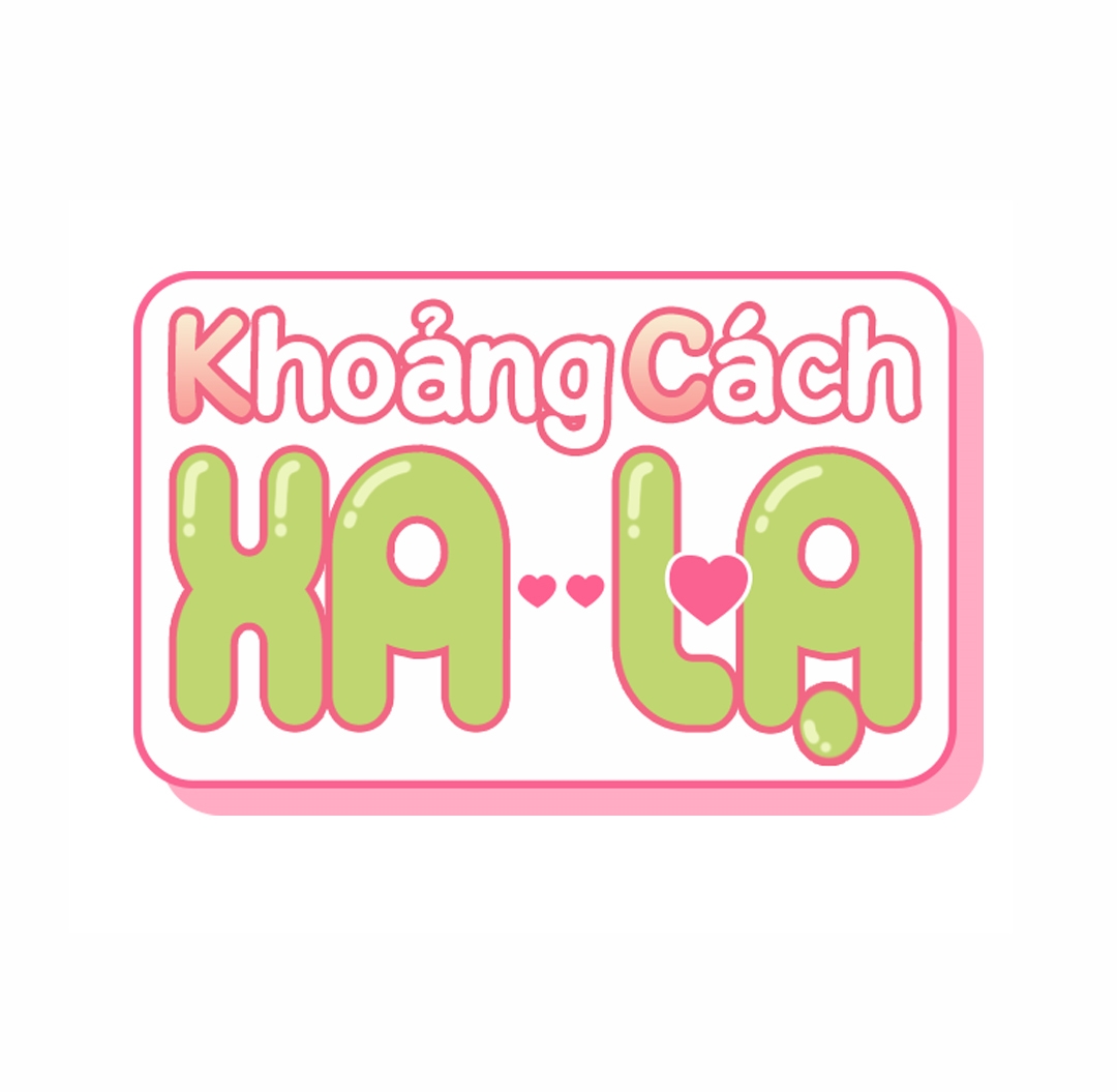 Khoảng Cách Xa Lạ Chapter 18 - Trang 8