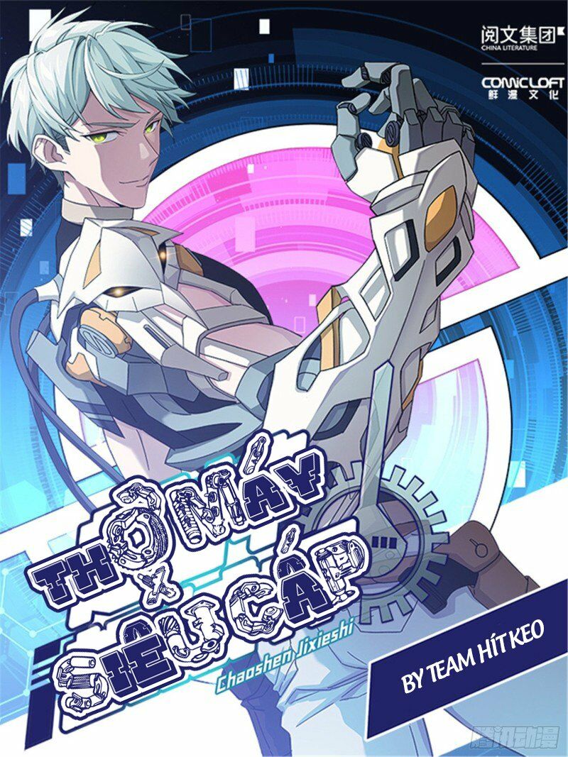 Siêu Thần Cơ Giới Sư Chapter 12 - Trang 1