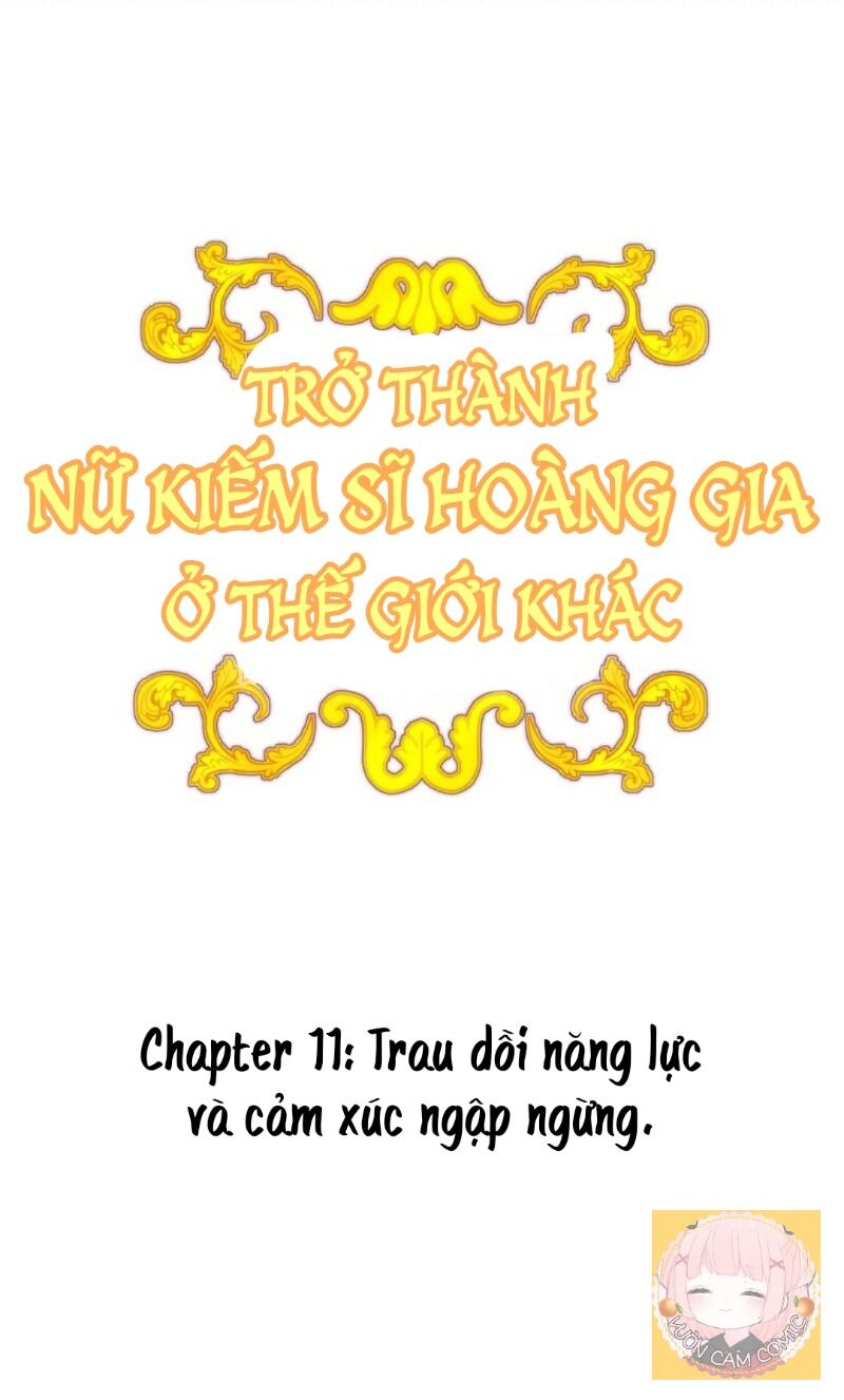 Trở Thành Nữ Kiếm Sĩ Hoàng Gia Ở Thế Giới Khác Chapter 11 - Trang 14