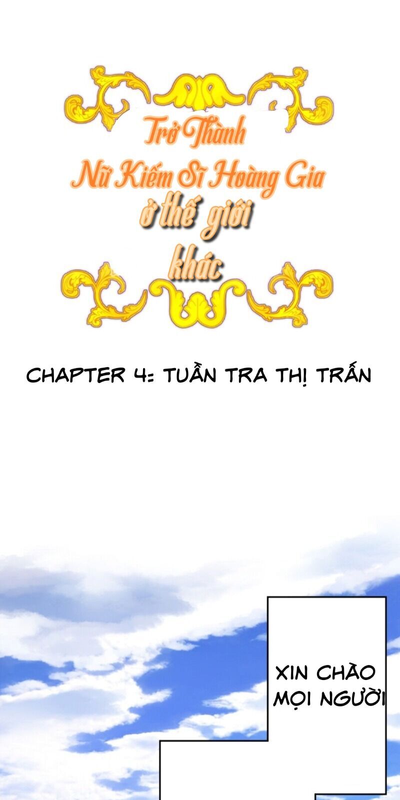 Trở Thành Nữ Kiếm Sĩ Hoàng Gia Ở Thế Giới Khác Chapter 4 - Trang 2