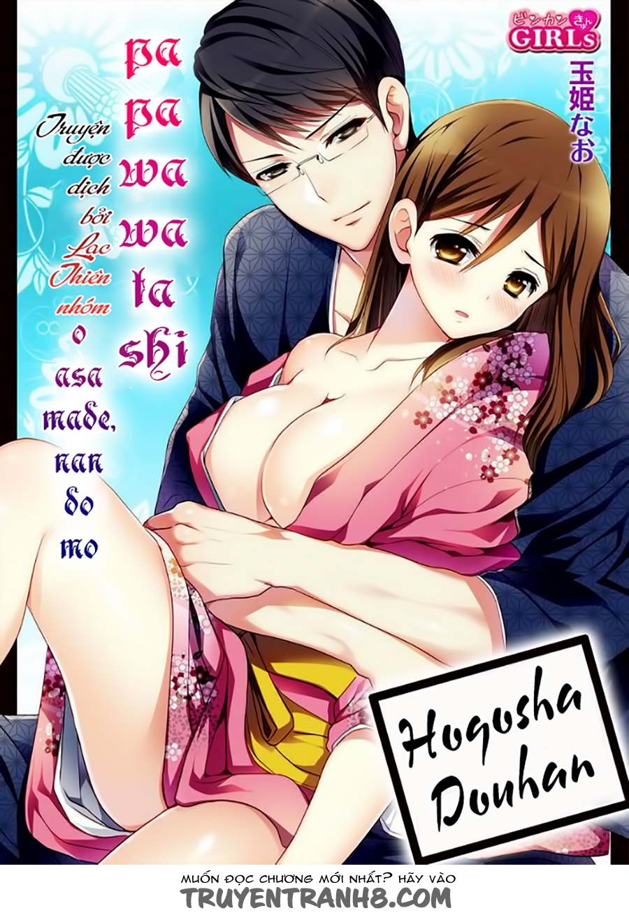 Hogosha Douhan Papa Wa Watashi O Asamade, Nando Mo Chapter 3 - Trang 1