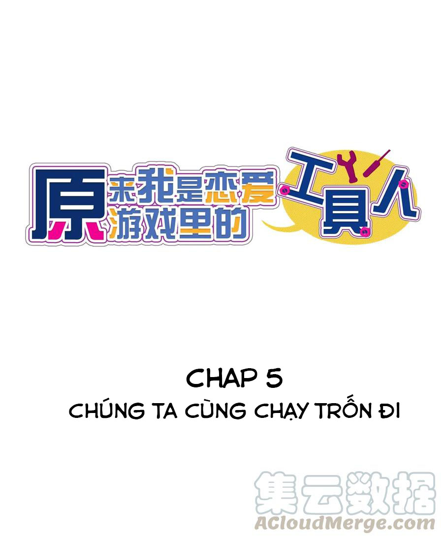 Hóa Ra Tôi Là Công Cụ Trong Game Tình Yêu Chapter 5 - Trang 2