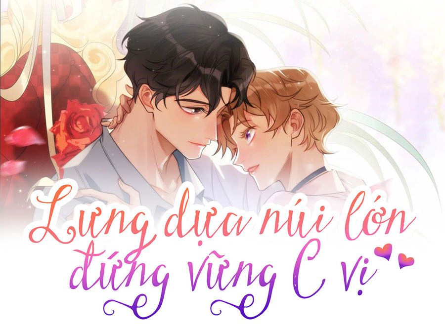 Lưng Dựa Núi Lớn Đứng Vững C Vị Chapter 1 - Trang 1