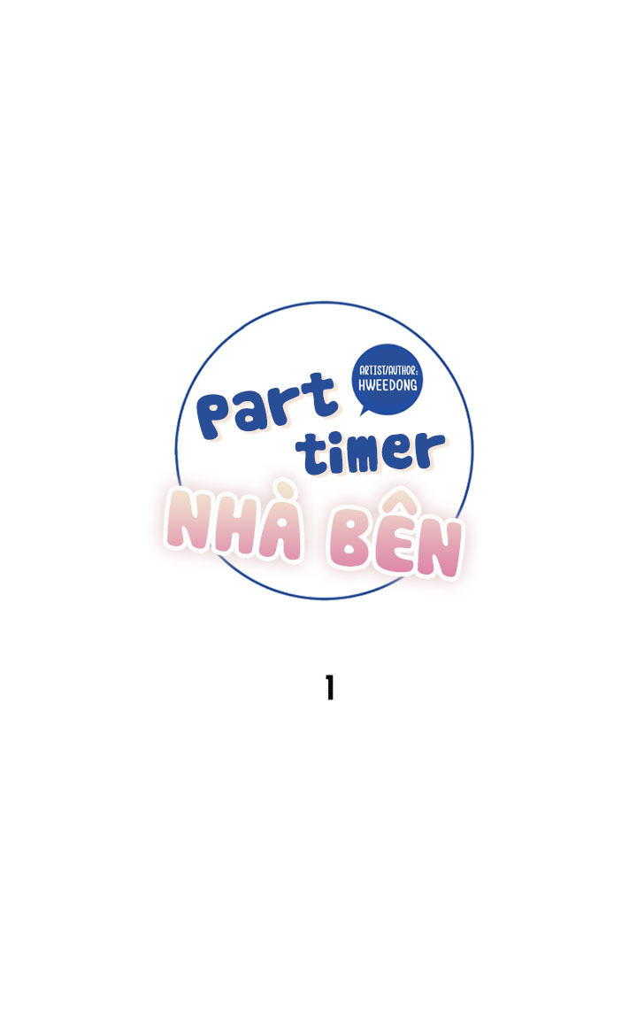 Part Timer Nhà Bên Chapter 1 - Trang 2