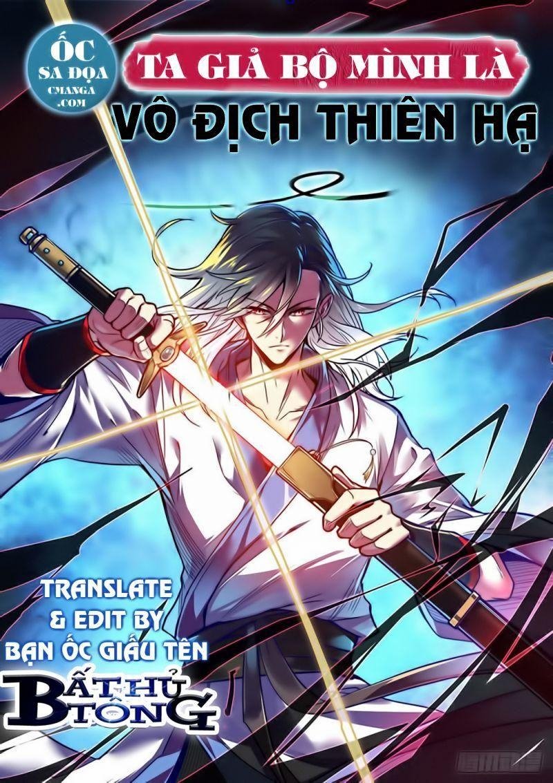 Ta Giả Bộ Là Vô Địch Thiên Hạ Chapter 1 - Trang 1