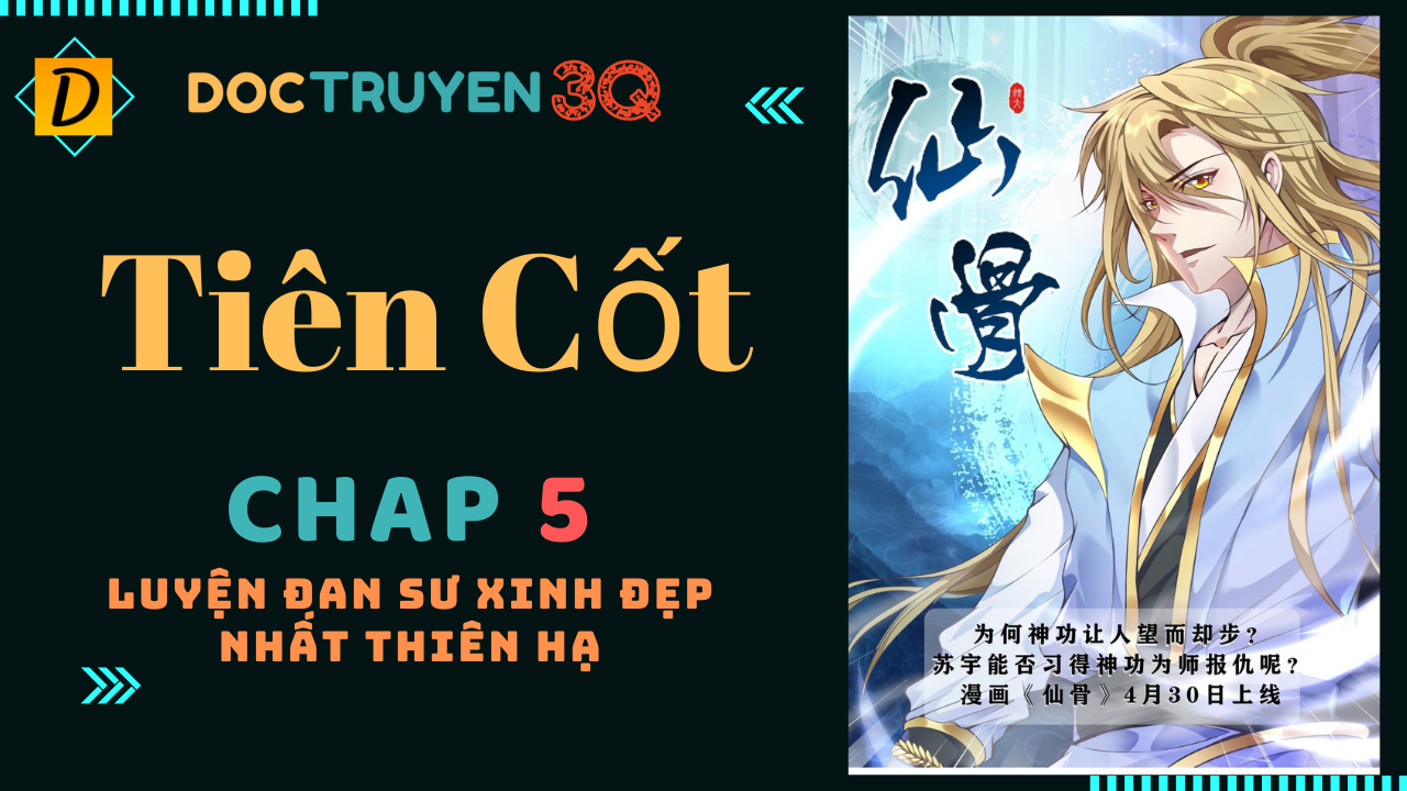 Tiên Cốt Chapter 5 - Trang 1