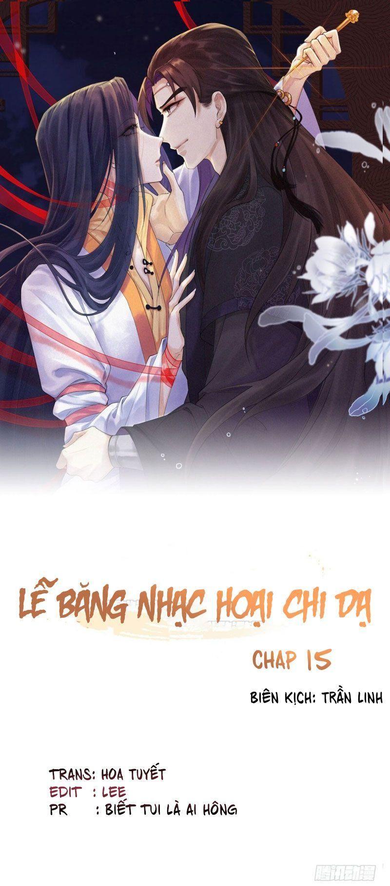 Lễ Băng Nhạc Phôi Chi Dạ Chapter 15 - Trang 1