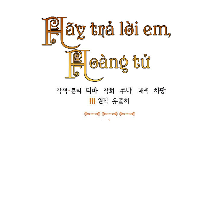 Hãy Trả Lời Em, Hoàng Tử! Chapter 16 - Trang 9