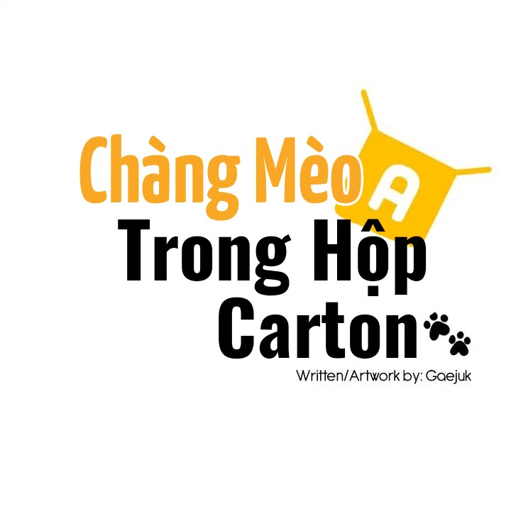 Chàng Mèo Trong Hộp Carton Chapter 1 - Trang 14