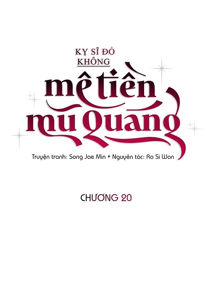 Kỵ Sĩ Đỏ Không Mê Tiền Mù Quáng Chapter 20 - Trang 28