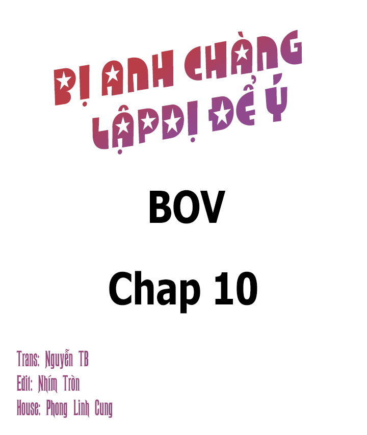 Bị Anh Chàng Lập Dị Để Ý Chapter 10 - Trang 3