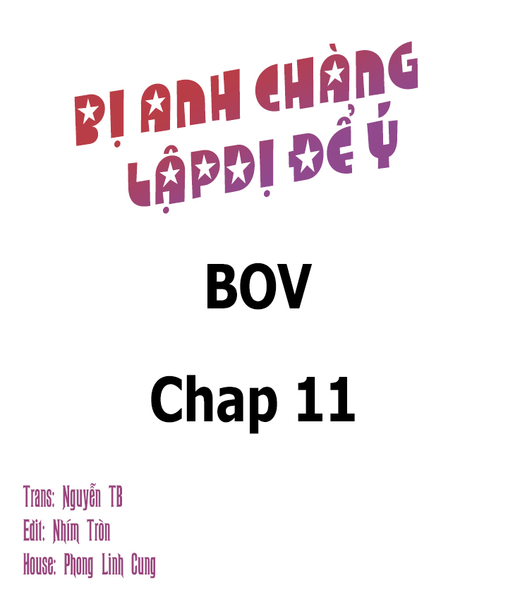 Bị Anh Chàng Lập Dị Để Ý Chapter 11 - Trang 3