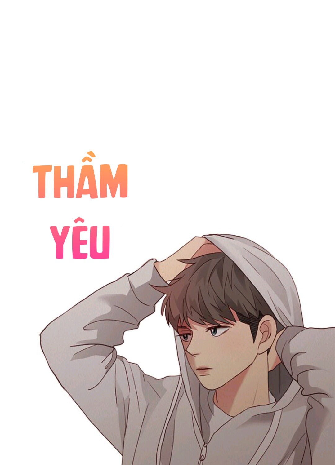 Thầm Yêu (Crush On You) Chapter 10 - Trang 14